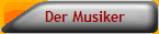 Der Musiker